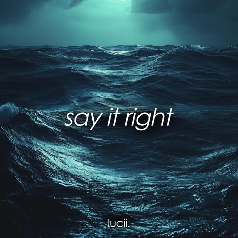 Say It Right (Instrumental Slowed) ft. slowli cover art