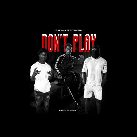 Don't Play ft. Tjapson cover art