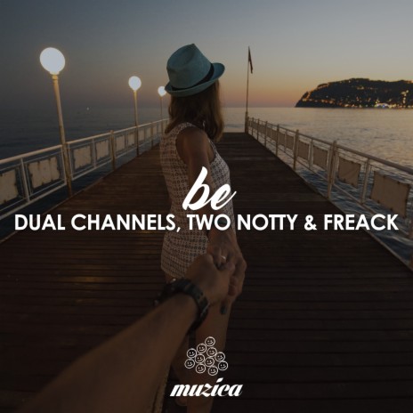 Be (Extended Mix) ft. Two Notty & Freack cover art