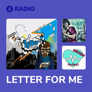 LETTER FOR ME Radio