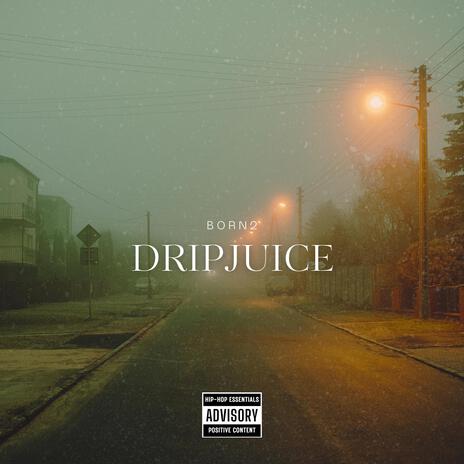 DripJuice (Original Mix) cover art