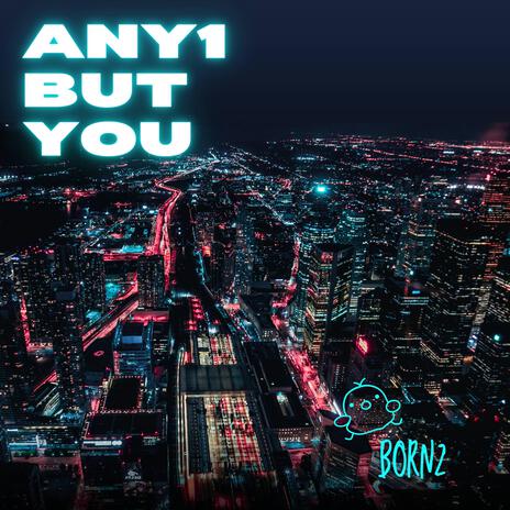 Any1 But You cover art