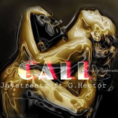 Call ft. Gyal Hector