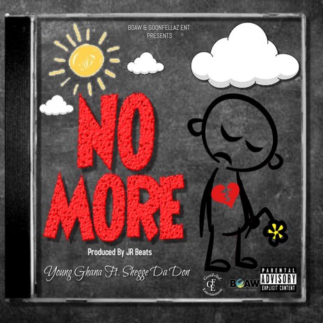 No More ft. Shegge Da Don