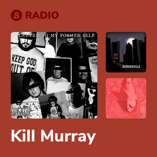 Kill Murray Radio
