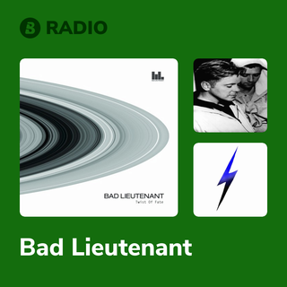 Bad Lieutenant Radio