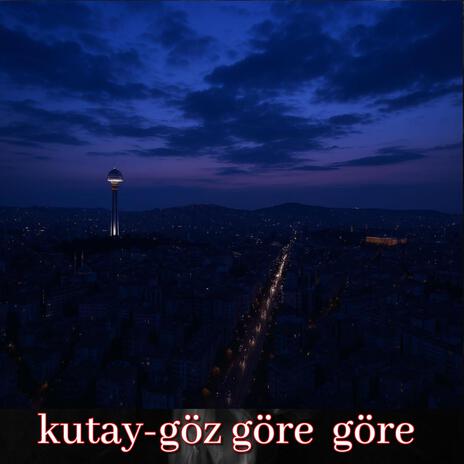 Göz Göre Göre cover art