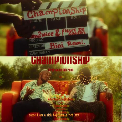 Championship ft. Fleury De Godson cover art