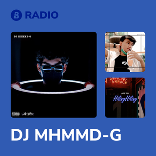 DJ MHMMD-G Radio