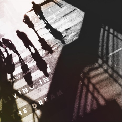 Living in the Dream (feat. Dave Tate)