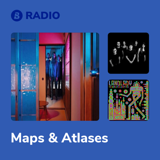Maps & Atlases Radio