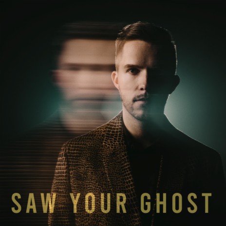 Saw Your Ghost cover art