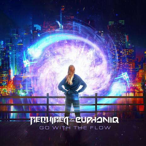 Go With The Flow ft. Euphoniq cover art