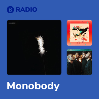 Monobody Radio
