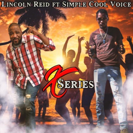 X Series (feat. Simple Cool Voice)