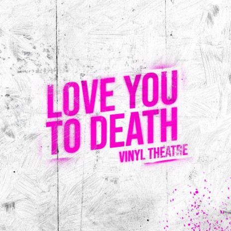 Love You To Death cover art