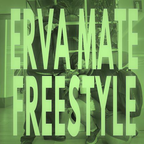Erva Mate FREESTYLE ft. Swav.shwtyy cover art