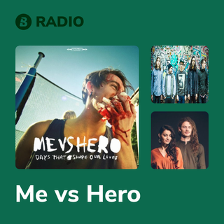 Me vs Hero Radio