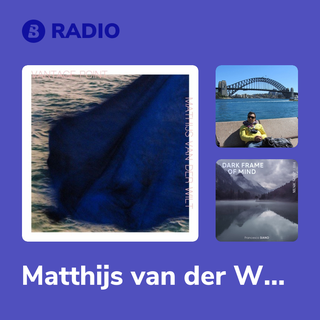 Matthijs van der Wilt Radio