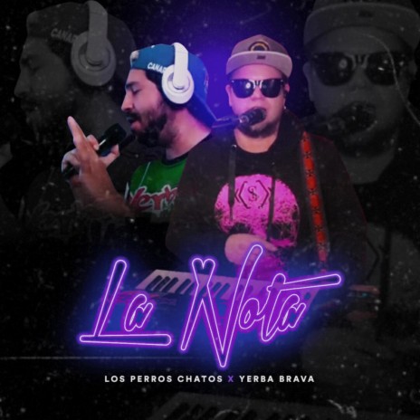 La Nota ft. Yerba Brava