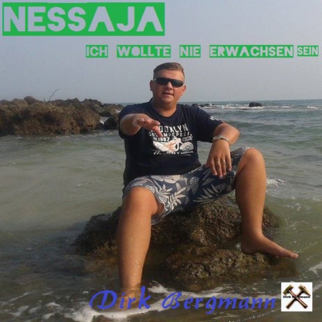 Nessaja (Ich wollte nie erwachsen sein) cover art