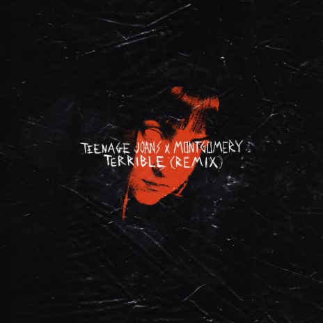Terrible (Montgomery Remix) cover art