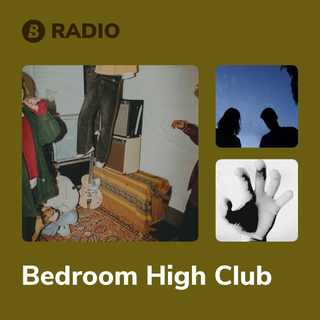 Bedroom High Club Radio
