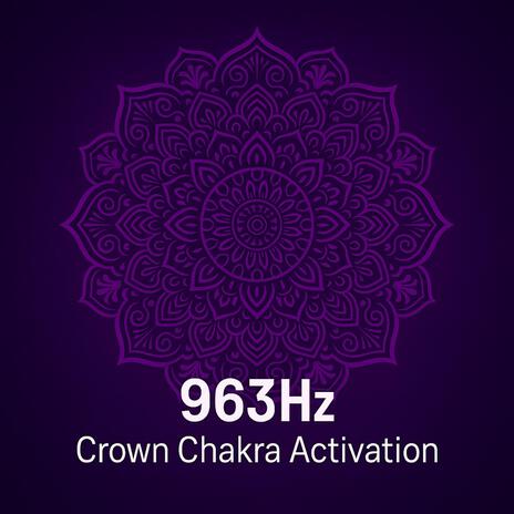 963Hz Crown Chakra Activation