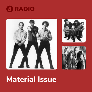 Material Issue Radio