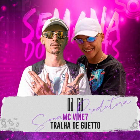 Tralha de Guetto ft. MC Vine7 cover art