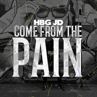 Come from the Pain