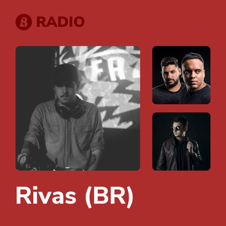 Rivas (BR) Radio