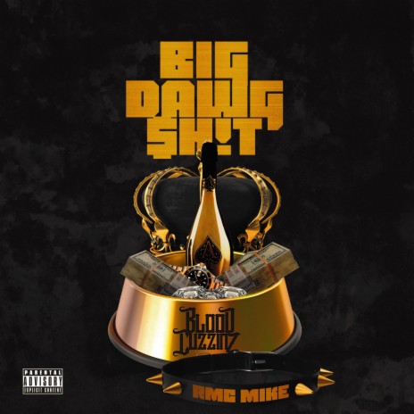Big Dawg Shit ft. Rmc Mike cover art