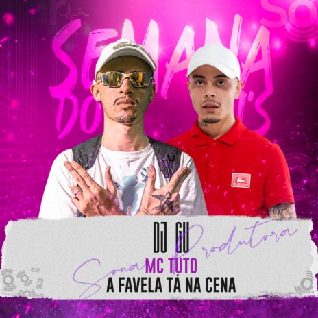 A Favela Tá na Cena ft. MC Tuto cover art
