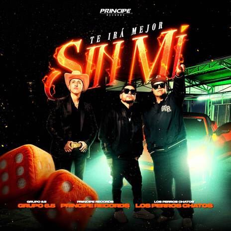 Te Irá Mejor Sin Mi ft. Príncipe Records & Grupo 6.5 cover art