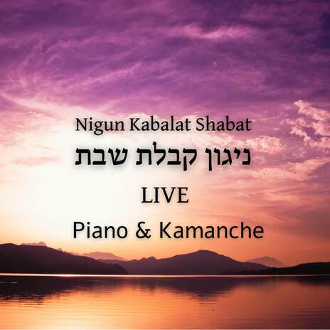 ניגון קבלת שבת (Live) ft. Maor Sabag cover art