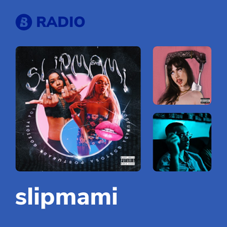 slipmami Radio