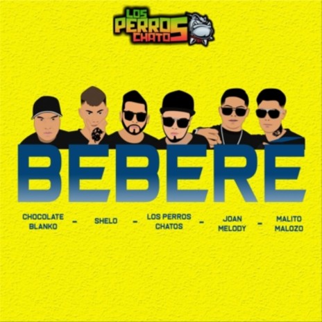 Bebere ft. Malito Malozo & Chocolate Blanco cover art