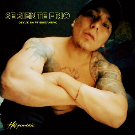 SE SIENTE FRIO ft. Deyvid SA