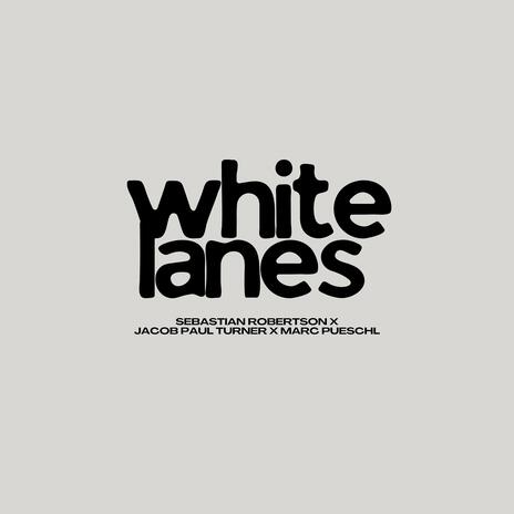 White Lanes ft. Jacob Paul Turner & Marc Pueschl cover art