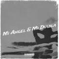 Mi Angel & Mi Diabla