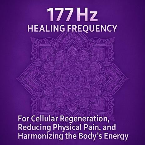 177Hz Healing Frequency