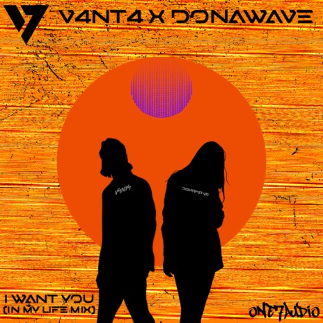 I Want You (In My Life Mix) ft. DONAWAVE cover art