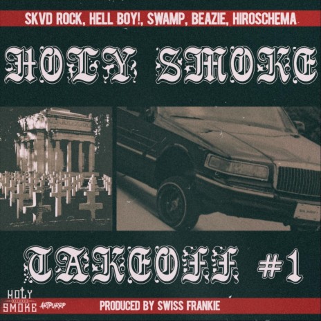 Takeoff #1 ft. Skvd Rock, Hsr Hell Boy!, Hsr Swamp, Beazie & Hiroschema cover art