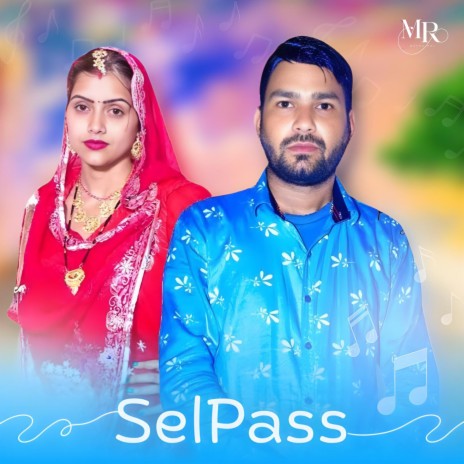 Selpass (feat. pawan nangal & Meenu Raj) cover art