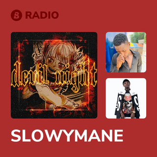 SLOWYMANE Radio