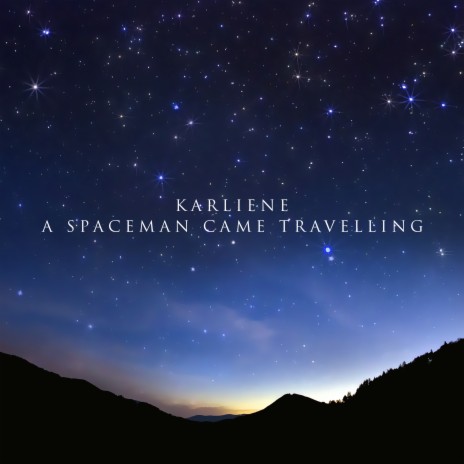 A Spaceman Came Travelling cover art