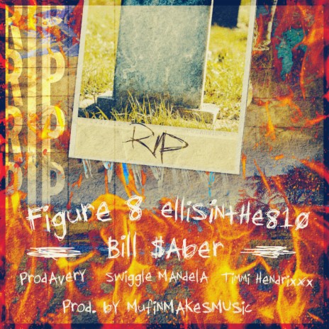 RIP ft. EllisInThe810, Swiggle Mandela & Timmi Hendrixxx cover art