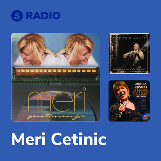 Meri Cetinic Radio