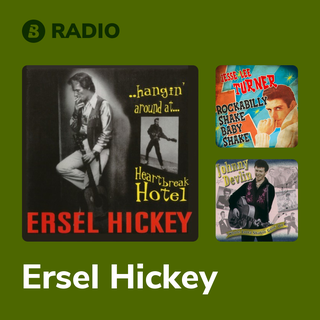 Ersel Hickey Radio